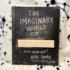 The Imaginary World of ______ Book by Keri Smith